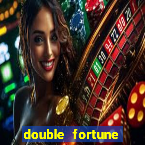 double fortune minutos pagantes